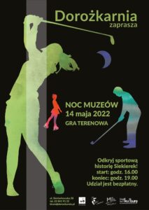 Plakat dot. wydarzenia (maj 2022) pn. Noc Muzeów. Na czarnym tle trzy postacie grające w golfa i księżyc w tle